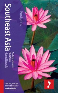 Footprint Southeast Asia Handbook - Spooner, Andrew; Dixon, Paul