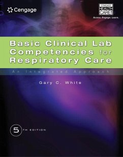 Basic Clinical Lab Competencies for Respiratory Care - White, Gary