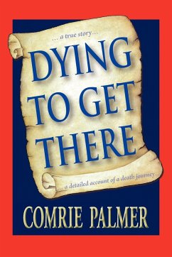 Dying to Get There - Palmer, Comrie