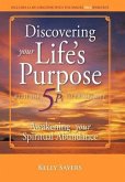 Discovering Your Life's Purpose with the 5Ps to Prosperity: Awakening Your Spiritual Abundance