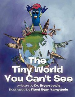 The Tiny World You Can't See - Lewis, Bryan