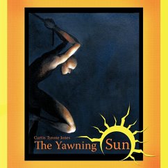 The Yawning Sun - Jones, Curtis Tyrone