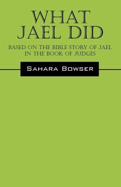 What Jael Did - Bowser, Sahara