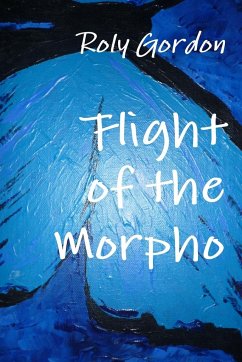 Flight of the Morpho - Gordon, Roly