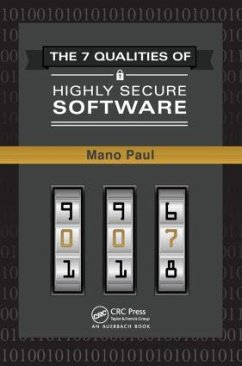 The 7 Qualities of Highly Secure Software - Paul, Mano