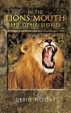 In the Lions Mouth and Other Stories