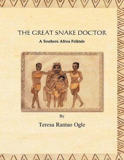 The Great Snake Doctor - Ogle, Teresa R.