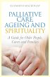 Palliative Care, Ageing and Spirituality - Bild 1