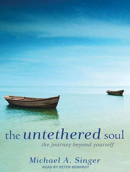 the untethered soul by michael singer