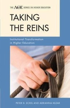 Taking the Reins - Eckel, Peter D; Kezar, Adrianna J