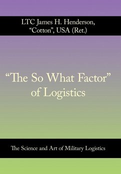 &quote;The So What Factor&quote; of Logistics