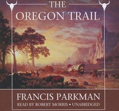 The Oregon Trail - Parkman, Francis