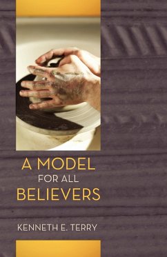 A Model for All Believers - Terry, Kenneth E.