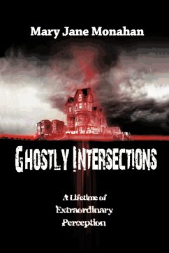 GHOSTLY INTERSECTIONS - Monahan, Mary Jane