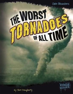 The Worst Tornadoes of All Time - Dougherty, Terri