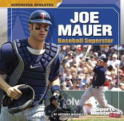 Joe Mauer: Baseball Superstar - Wacholtz, Anthony