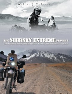 The Sibirsky Extreme Project - Colebatch, Walter J.
