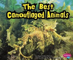 The Best Camouflaged Animals - Peterson, Megan C.