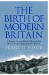 The Birth of Modern Britain - Bild 1