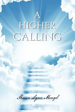 A Higher Calling - Menzel, Sharon Lynn