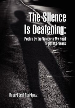The Silence Is Deafening - Rodriguez, Robert Leal