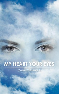 MY HEART YOUR EYES - Cammock, Owen