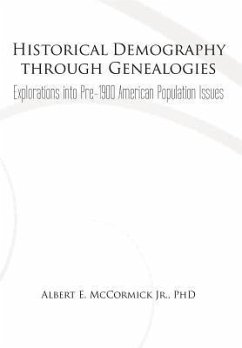 Historical Demography Through Genealogies - McCormick Jr., Albert E.