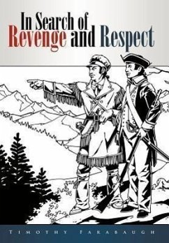 In Search of Revenge and Respect - Farabaugh, Timothy