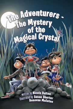 The Adventurers - The Mystery of the Magical Crystal - Dalton, Nicola