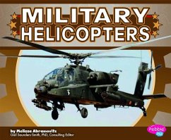 Military Helicopters - Abramovitz, Melissa