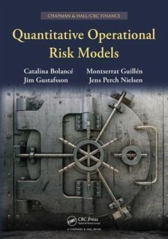 Quantitative Operational Risk Models - Bolancé, Catalina; Guillén, Montserrat; Gustafsson, Jim; Nielsen, Jens Perch