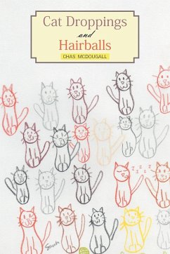 Cat Droppings and Hairballs - McDougall, Chas