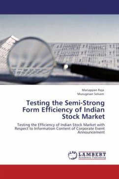 Testing the Semi-Strong Form Efficiency of Indian Stock Market - Raja, Mariappan;Selvam, Murugesan