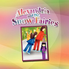 Alexandria and the Snow Fairies - Reid, Valerie