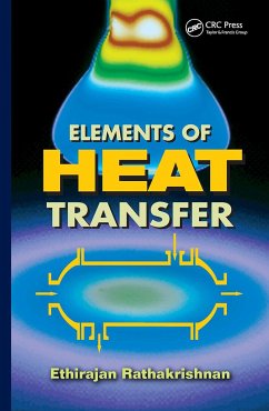 Elements of Heat Transfer - Rathakrishnan, Ethirajan