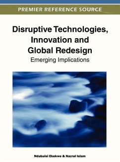 Disruptive Technologies, Innovation and Global Redesign