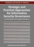 Strategic and Practical Approaches for Information Security Governance