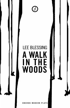 A Walk in the Woods - Blessing, Lee (Author)