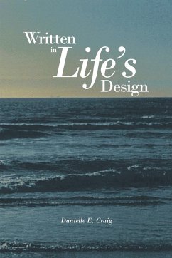 Written in Life's Design - Craig, Danielle E.