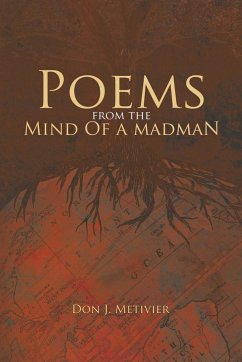 Poems from the Mind Of a Madman - Metivier, Don J.