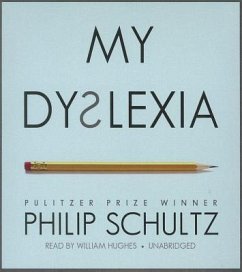 My Dyslexia - Schultz, Philip