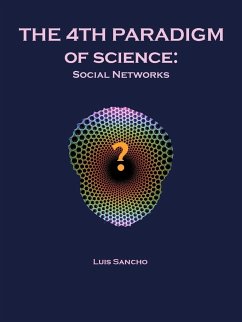The 4th Paradigm of Science - Sancho, Luis