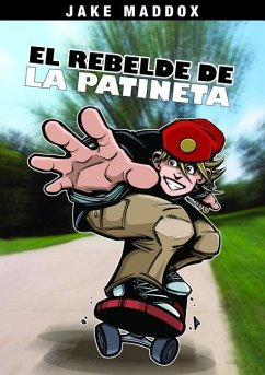 El Rebelde de la Patineta - Maddox, Jake