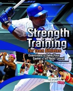 Strength Training for Teen Athletes - Kenney, Karen Latchana