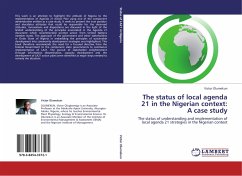 The status of local agenda 21 in the Nigerian context: A case study - Olumekun, Victor
