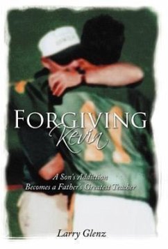 Forgiving Kevin - Glenz, Larry