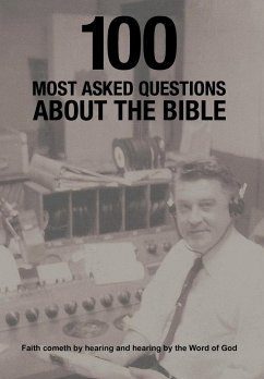 100 Most Asked Questions About the Bible - Reese Jr., Pastor James R.