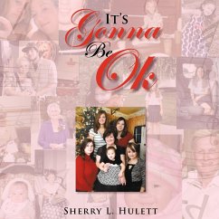 It's Gonna Be Ok - Hulett, Sherry L.