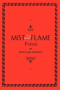 Mist and Flame - Zwerenz, John Lars