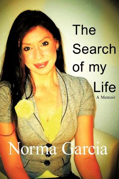 The Search of My Life - Garcia, Norma I.